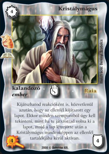 Kiadás: Az élet bölcsője (Zén)
Gyakoriság: ritka